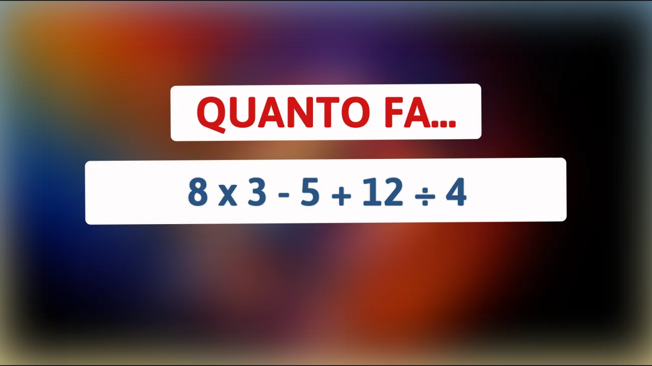 Solo i veri geni risolveranno questo indovinello matematico in 10 secondi! Sei tra loro? Scoprilo!"
